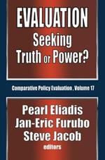 Evaluation: Seeking Truth or Power?