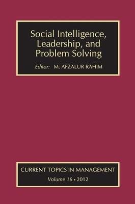 Social Intelligence, Leadership, and Problem Solving - M. Afzalur Rahim - cover
