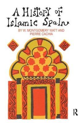 A History of Islamic Spain - Pierre Cachia - cover