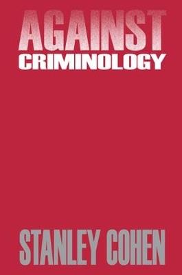 Against Criminology - Stanley Cohen - cover