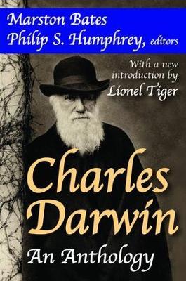 Charles Darwin: An Anthology - Marston Bates,Philip S. Humphrey,Lionel Tiger - cover