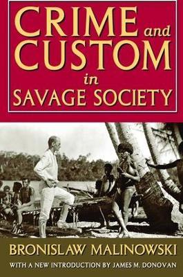 Crime and Custom in Savage Society - Bronislaw Malinowski - cover
