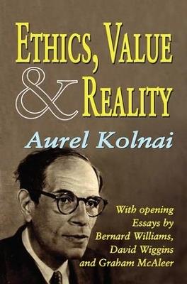 Ethics, Value, and Reality - Aurel Kolnai - cover