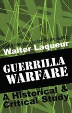 Guerrilla Warfare: A Historical and Critical Study