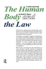 Human Body and the Law: A Medico-legal Study