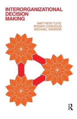 Interorganizational Decision Making - Roger Chisholm - cover