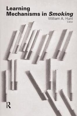 Learning Mechanisms in Smoking - William A. Hunt - cover
