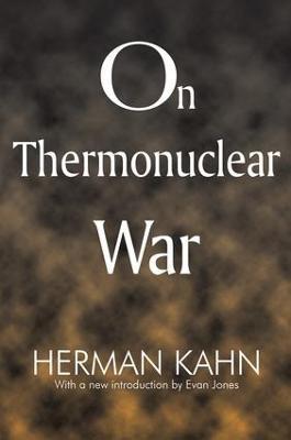 On Thermonuclear War - Herman Kahn,Evan Jones - cover
