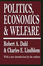 Politics, Economics, and Welfare