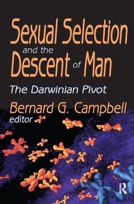 Sexual Selection and the Descent of Man: The Darwinian Pivot - cover