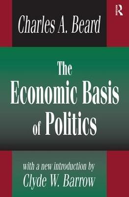 The Economic Basis of Politics - Charles Beard - cover