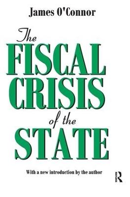 The Fiscal Crisis of the State - James O'Connor - cover