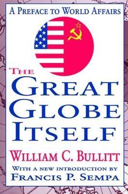 The Great Globe Itself: A Preface to World Affairs - Arthur Asa Berger - cover