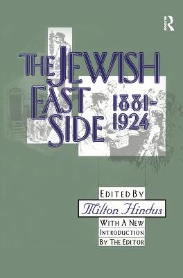 The Jewish East Side: 1881-1924 - cover