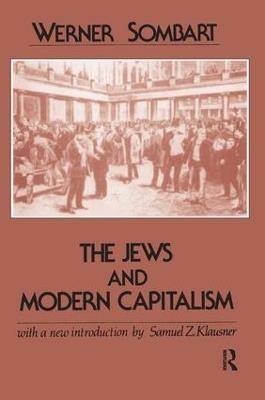 The Jews and Modern Capitalism - Werner Sombart - cover