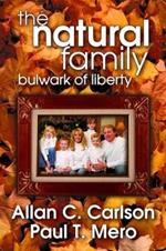 The Natural Family: Bulwark of Liberty