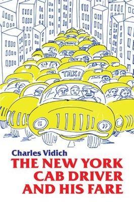 New York Cab Driver and His Fare - Charles Vidich - cover