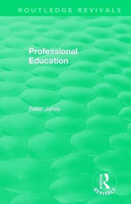 Professional Education (1983) - Peter Jarvis - cover