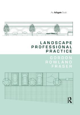 Landscape Professional Practice - Gordon Rowland Fraser - cover