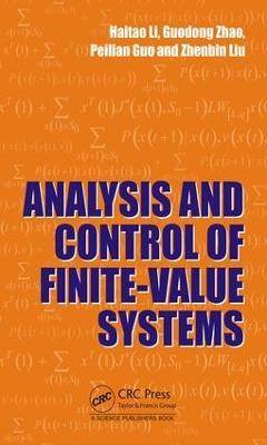 Analysis and Control of Finite-Value Systems - Haitao Li,Guodong Zhao,Peilian Guo - cover