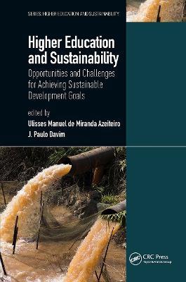 Higher Education and Sustainability: Opportunities and Challenges for Achieving Sustainable Development Goals - cover
