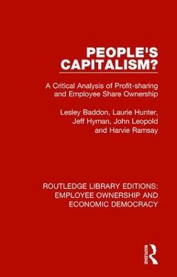 People's Capitalism?: A Critical Analysis of Profit-Sharing and Employee Share Ownership - Lesley Baddon,Laurie Hunter,Jeff Hyman - cover