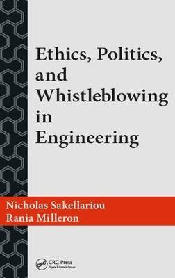 Ethics, Politics, and Whistleblowing in Engineering - cover