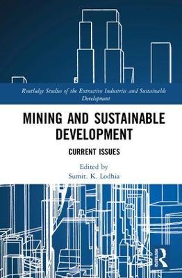 Mining and Sustainable Development: Current Issues - cover