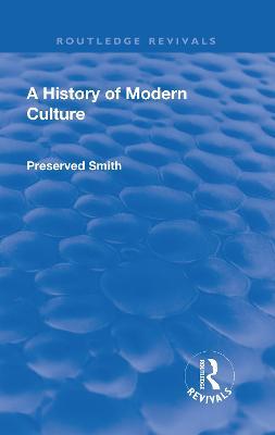 Revival: A History of Modern Culture: Volume I  (1930): The Great Renewal 1543 - 1687 - Preserved Smith - cover