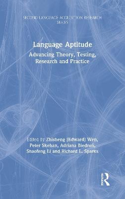 Language Aptitude: Advancing Theory, Testing, Research and Practice - cover