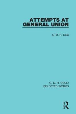 Attempts at General Union - G. Cole - cover