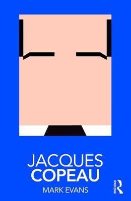 Jacques Copeau - Mark Evans - cover