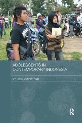 Adolescents in Contemporary Indonesia - Lyn Parker,Pam Nilan - cover