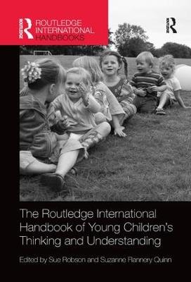 The Routledge International Handbook of Young Children’s Thinking and Understanding - cover