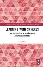 Learning With Spheres: The goladhyaya in Nityananda’s Sarvasiddhantaraja