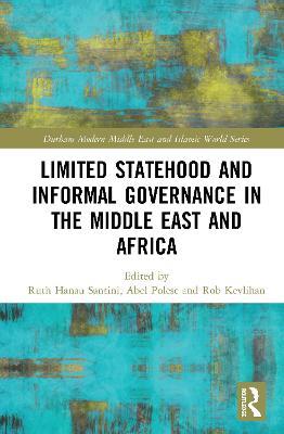 Limited Statehood and Informal Governance in the Middle East and Africa - cover