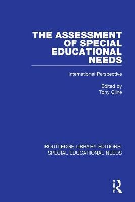The Assessment of Special Educational Needs: International Perspective - cover