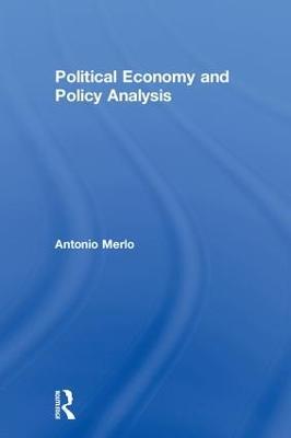 Political Economy and Policy Analysis - Antonio Merlo - cover