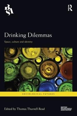 Drinking Dilemmas: Space, culture and identity - cover