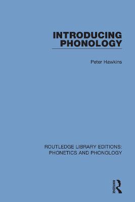 Introducing Phonology - Peter Hawkins - cover