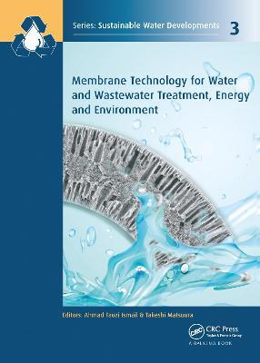 Membrane Technology for Water and Wastewater Treatment, Energy and Environment - cover