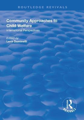 Community Approaches to Child Welfare: International Perspectives - cover