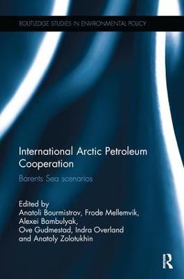 International Arctic Petroleum Cooperation: Barents Sea Scenarios - cover