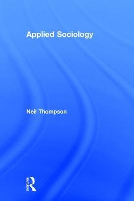 Applied Sociology - Neil Thompson - cover