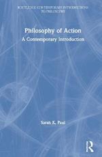 Philosophy of Action: A Contemporary Introduction