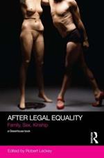 After Legal Equality: Family, Sex, Kinship