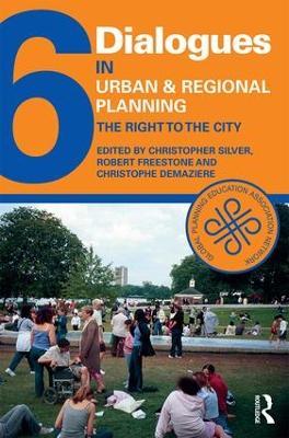 Dialogues in Urban and Regional Planning 6: The Right to the City - cover