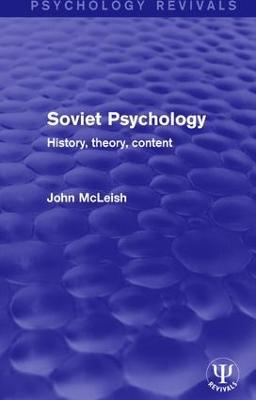Soviet Psychology: History, Theory, Content - John McLeish - cover