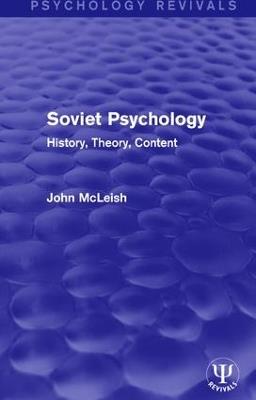 Soviet Psychology: History, Theory, Content - John McLeish - cover
