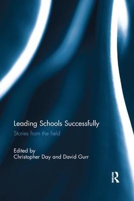 Leading Schools Successfully: Stories from the field - cover